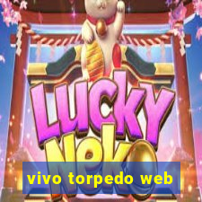 vivo torpedo web